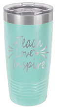 Load image into Gallery viewer, Teach Love Inspire Laser Engraved Tumbler (Etched)
