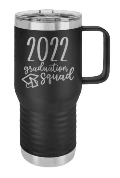 2022 Graduation Squad Laser Engraved  Mug (Etched)