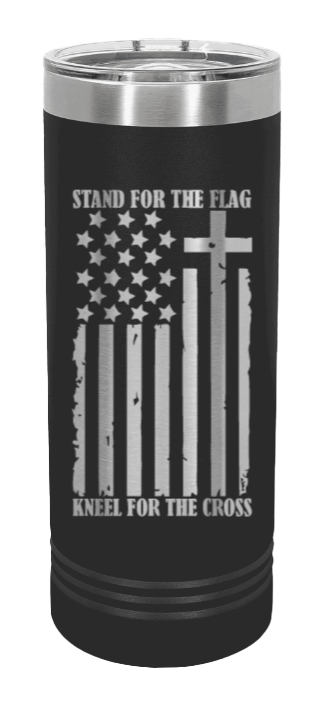 Stand For The Flag Laser Engraved Skinny Tumbler (Etched)