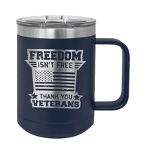 Load image into Gallery viewer, Freedom Isn&#39;t Free 2 Laser Engraved Mug (Etched)
