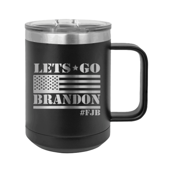 Let's Go Brandon Flag Laser Engraved (Etched) Mug