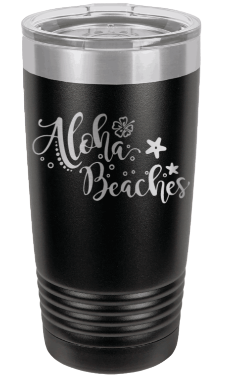 Aloha Beaches Laser Engraved Tumbler (Etched)