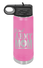 Load image into Gallery viewer, Proud U.S. Army Mom Laser Engraved Water Bottle (Etched)
