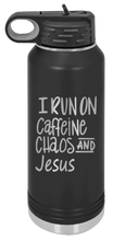 Load image into Gallery viewer, Caffeine Chaos &amp; Jesus Laser Engraved Water Bottle (Etched)
