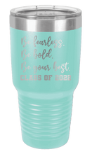 Load image into Gallery viewer, Be Fearless Be Bold Be Your Best Laser Engraved Tumbler (Etched)
