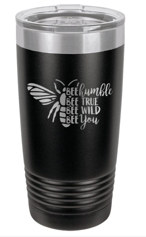 Bee Humble Laser Engraved Tumbler (Etched)