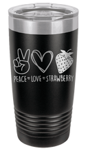 Load image into Gallery viewer, Peace Love and Strawberries Laser Engraved Tumbler (Etched)
