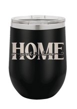Load image into Gallery viewer, Home Sweet Home 3 Laser Engraved Wine Tumbler (Etched)

