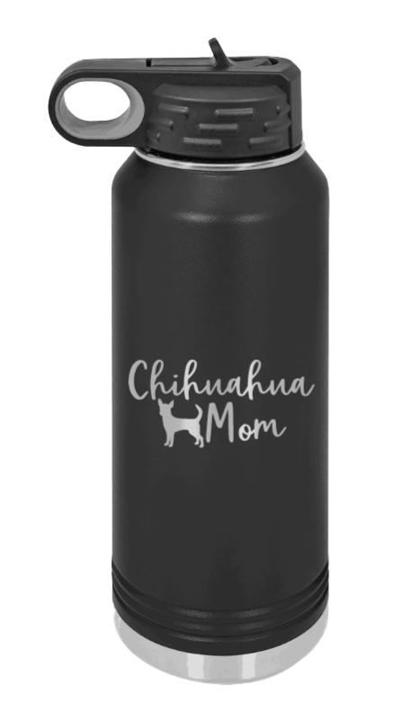 Chihuahua Mom Laser Engraved Water Bottle (Etched)