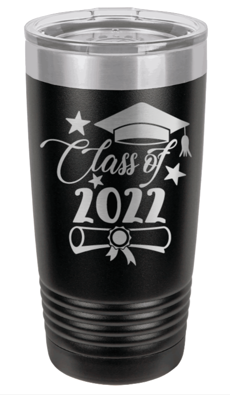 Class of 2022 Laser Engraved Tumbler (Etched)