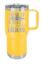 Load image into Gallery viewer, Class Of 2022 We Made History Laser Engraved  Mug (Etched)
