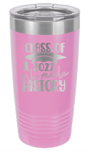 Load image into Gallery viewer, Class of 2022 We Made History Laser Engraved Tumbler (Etched)
