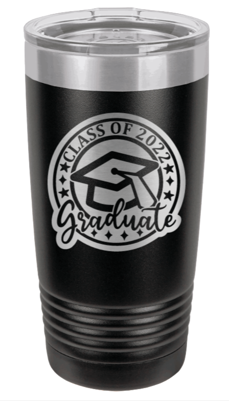 Class of 2022 Graduate 1 Laser Engraved Tumbler (Etched)