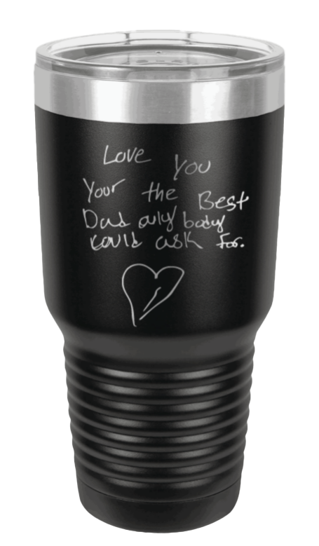 Father's Day Custom Message Laser Engraved Tumbler (Etched)