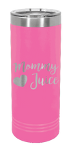 Load image into Gallery viewer, Mommy Juice Laser Engraved Skinny Tumbler (Etched)
