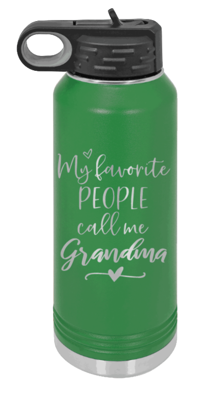 My Favorite People Call me Grandma Water Bottle - Customizable