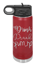 Load image into Gallery viewer, Drink Drank Drunk Laser Engraved Water Bottle (Etched)
