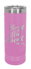 Load image into Gallery viewer, Best Eff&#39;n Aunt Ever Laser Engraved Skinny Tumbler (Etched)
