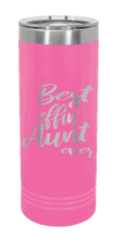 Load image into Gallery viewer, Best Eff&#39;n Aunt Ever Laser Engraved Skinny Tumbler (Etched)
