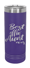 Load image into Gallery viewer, Best Eff&#39;n Aunt Ever Laser Engraved Skinny Tumbler (Etched)
