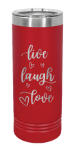 Load image into Gallery viewer, Live Laugh Love Laser Engraved Skinny Tumbler (Etched)
