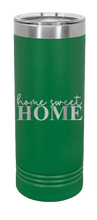 Load image into Gallery viewer, Home Sweet Home Laser Engraved Skinny Tumbler (Etched)
