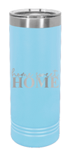 Load image into Gallery viewer, Home Sweet Home Laser Engraved Skinny Tumbler (Etched)
