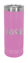 Load image into Gallery viewer, Home Sweet Home Laser Engraved Skinny Tumbler (Etched)
