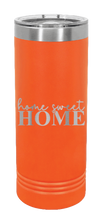 Load image into Gallery viewer, Home Sweet Home Laser Engraved Skinny Tumbler (Etched)
