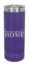 Load image into Gallery viewer, Home Sweet Home Laser Engraved Skinny Tumbler (Etched)
