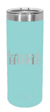 Load image into Gallery viewer, Home Sweet Home Laser Engraved Skinny Tumbler (Etched)
