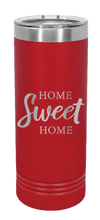 Load image into Gallery viewer, Home Sweet Home 2 Laser Engraved Skinny Tumbler (Etched)

