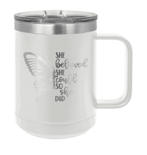 Load image into Gallery viewer, She Believed She Could Laser Engraved Mug (Etched)
