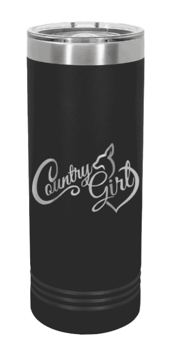 Country Girl Laser Engraved Skinny Tumbler (Etched)