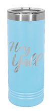 Load image into Gallery viewer, Hey Y&#39;all Laser Engraved Skinny Tumbler (Etched)
