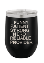 Load image into Gallery viewer, FATHER - Acronym - Laser Engraved Wine Tumbler (Etched)
