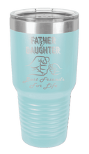 Load image into Gallery viewer, Father and Daughter - Best Friends for Life Fist Bump Laser Engraved Tumbler (Etched)
