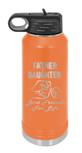 Load image into Gallery viewer, Father &amp; Daughter - Best Friends for Life Fist Bump Laser Engraved Water Bottle (Etched)
