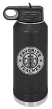 Load image into Gallery viewer, Favorite Teacher Laser Engraved Water Bottle (Etched)
