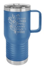 Load image into Gallery viewer, Like A Wild Flower Laser Engraved Mug (Etched)
