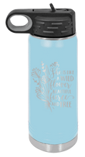 Load image into Gallery viewer, Like A Wild Flower Laser Engraved Water Bottle (Etched)

