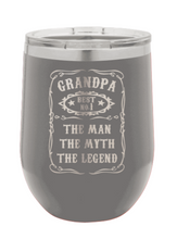 Load image into Gallery viewer, Grandpa - The Man, The Myth, The Legend - Customizable Laser Engraved Wine Tumbler (Etched)
