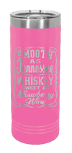 Load image into Gallery viewer, Smooth as Tennessee Whiskey Sweet As Strawberry Wine Laser Engraved Skinny Tumbler (Etched)

