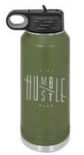 Load image into Gallery viewer, Stay Humble Hustle Hard Laser Engraved Water Bottle (Etched)
