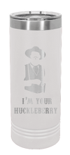 Load image into Gallery viewer, Tombstone I&#39;m Your Huckleberry Laser Engraved Skinny Tumbler (Etched)
