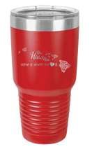 Load image into Gallery viewer, Hawaii - Home Is Where the Heart is Laser Engraved Tumbler (Etched)
