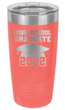 Load image into Gallery viewer, High School Graduate 2022 Laser Engraved Tumbler (Etched)

