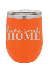 Load image into Gallery viewer, Home Sweet Home 1 Laser Engraved Wine Tumbler (Etched)
