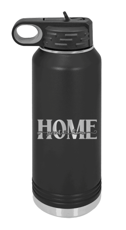 Home Sweet Home 3 Laser Engraved Water Bottle (Etched)