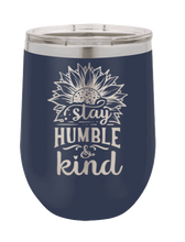 Load image into Gallery viewer, Humble and Kind Laser Engraved Wine Tumbler (Etched)
